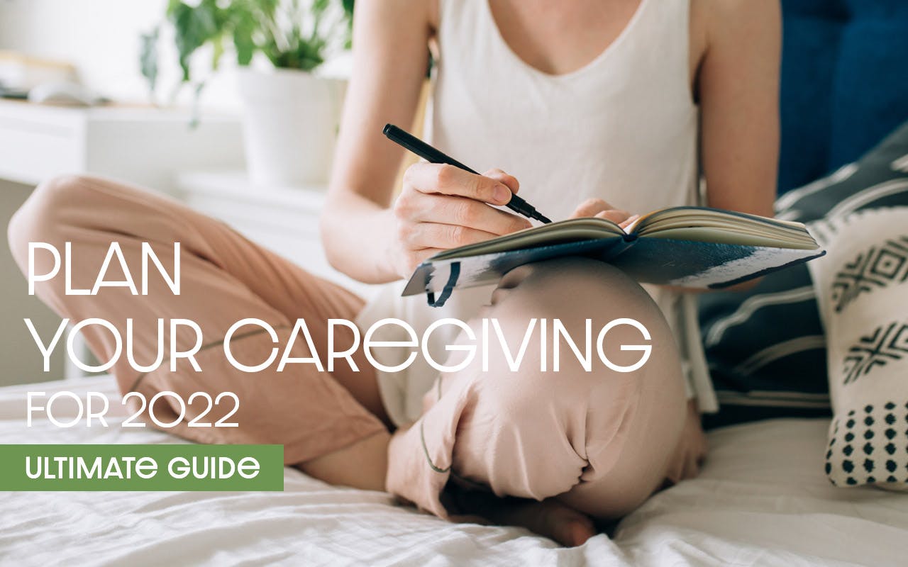 Plan Your Caregiving for 2022