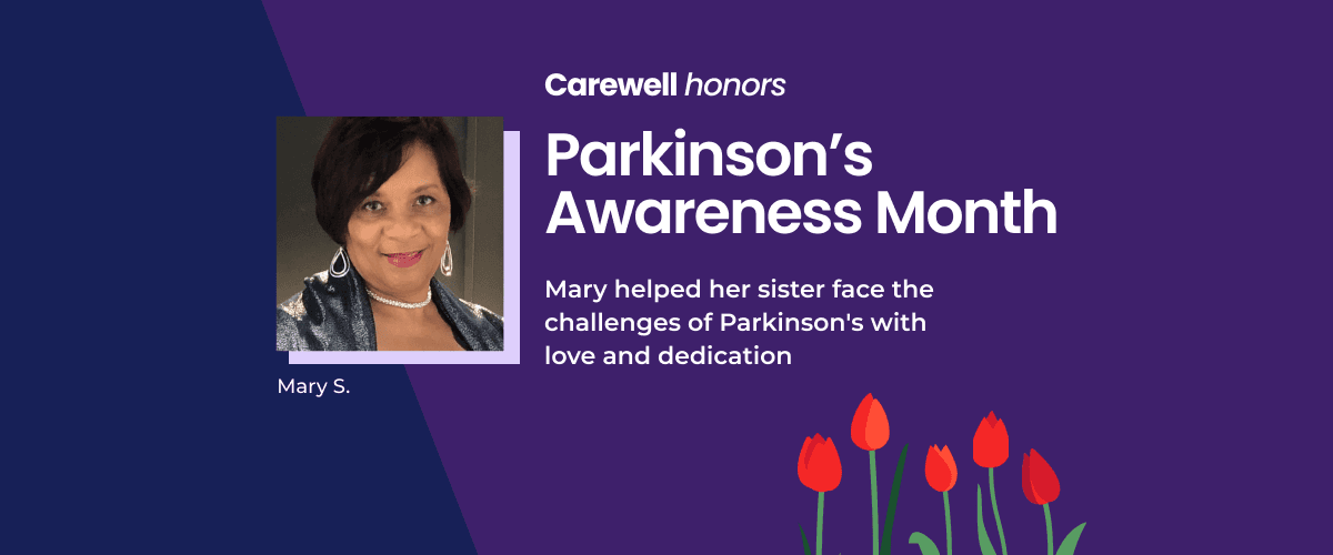 Parkinson's Awareness Month - Meet Mary