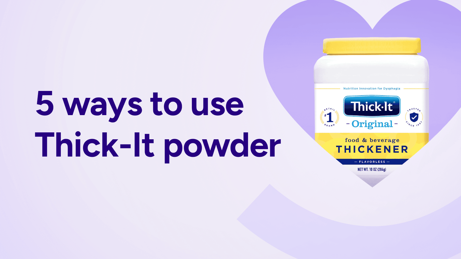 5 Ways To Use Thick-It Powder