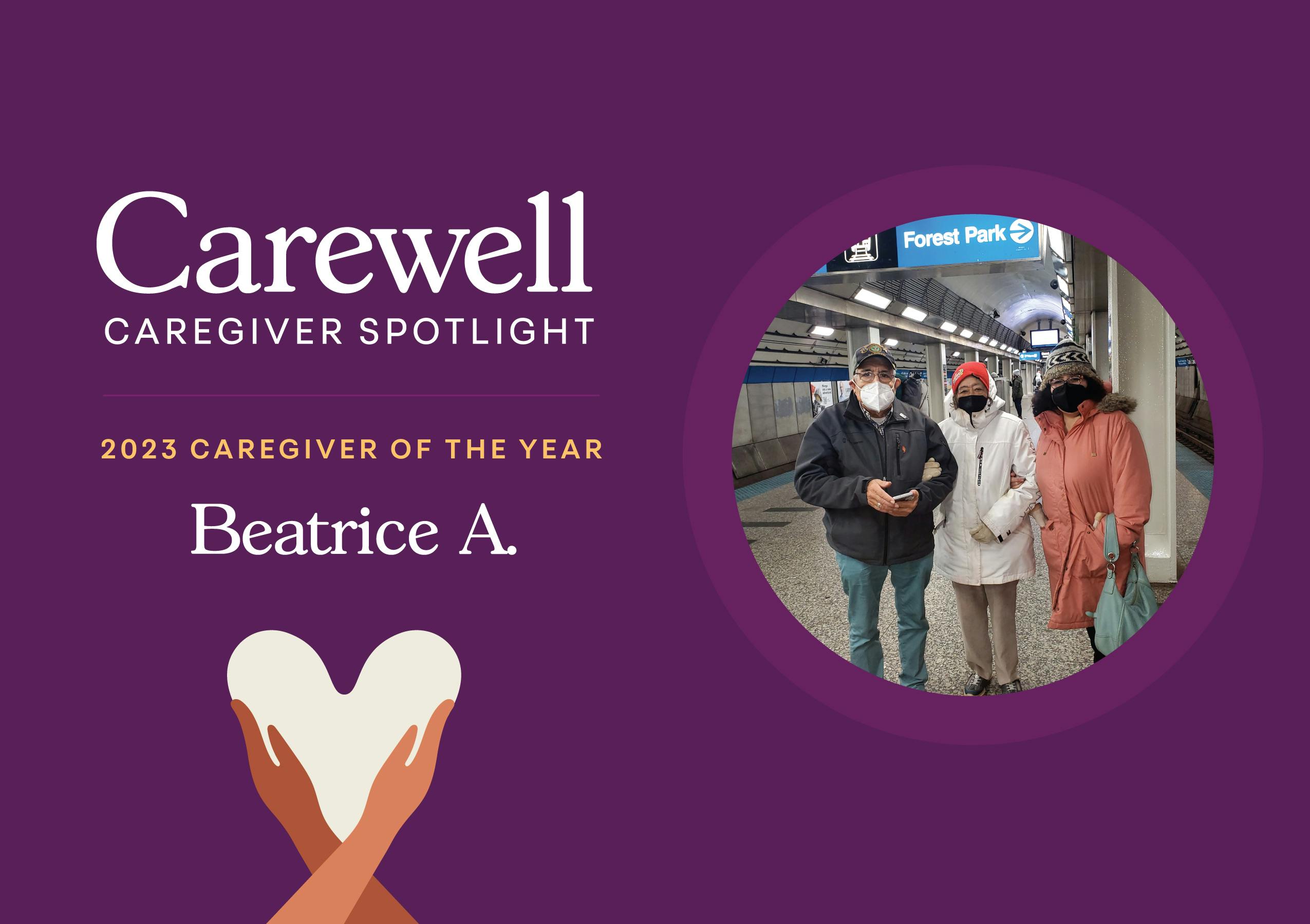Caregiver of the Year: Family Advocate & Nurturer Beatrice A. 