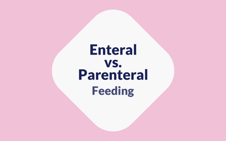 Enteral vs. Parental Feeding 